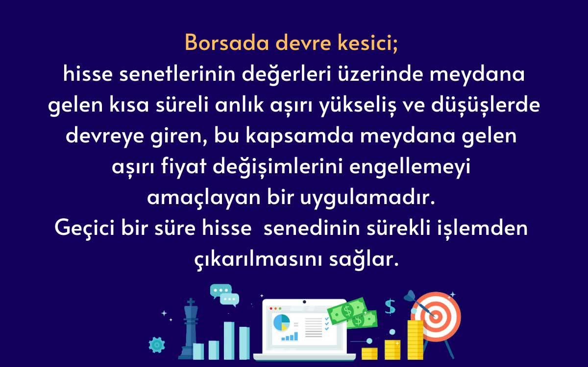 7) Borsa devre ‌kesicinin avantajları nelerdir?