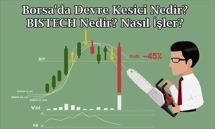 Borsa Devre Kesici: 10 Temel Bilgi ve Özellikleri