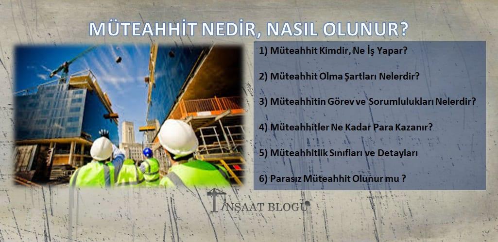 Müteahhit Nedir? 10 Temel Bilgiyle Tanıyın