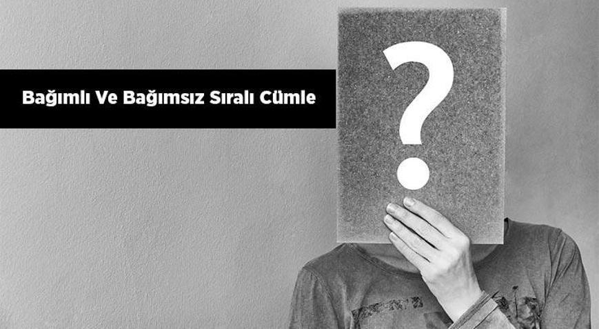 2) Cümlelerin bağımsız olması​ ne anlama⁣ gelir?