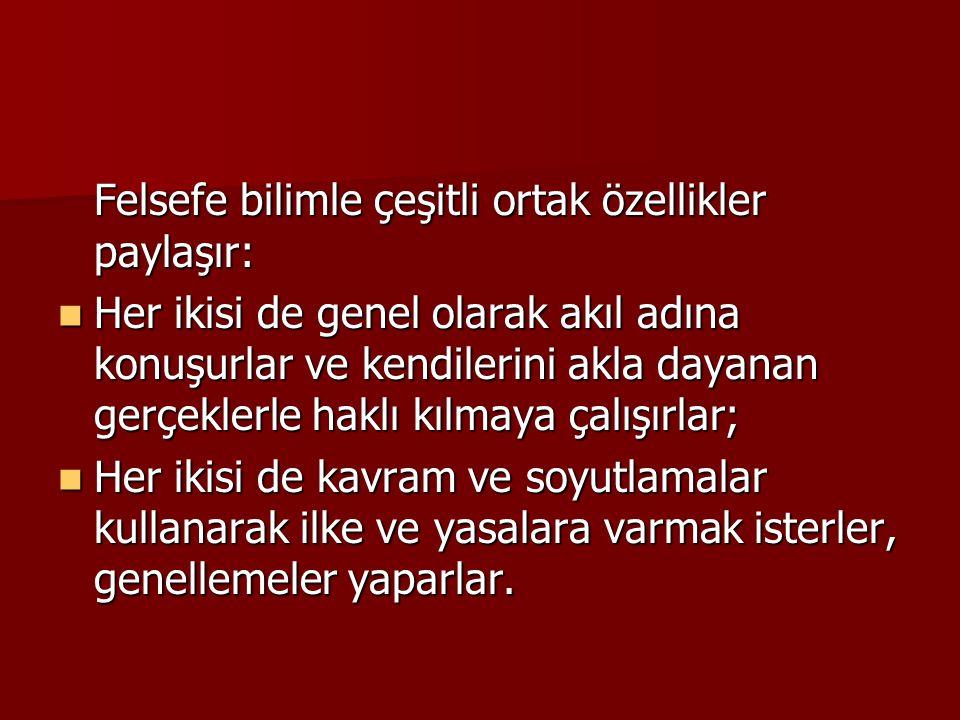 10) Bilim ve Felsefe Arasındaki İlişki: Filozoflar, bilimin yöntemlerini ve sonuçlarını felsefi bir perspektiften‌ ele alarak sorgularlar