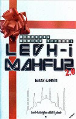 3)​ Levh-i ‌Mahfuz, Allah tarafından yaratılmış ve korunmuş ‌bir belgedir