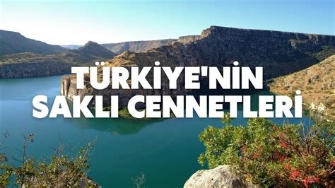 Anadolu’nun Saklı Cennetleri: Doğa ve Tarihle Buluşma Noktaları