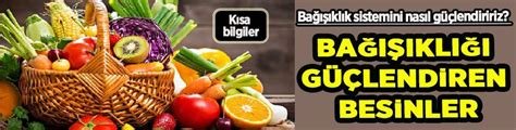 Bağışıklığı Güçlendiren Besinler ve Doğal Takviyeler