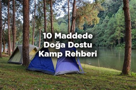 Doğa Dostu Kamp Malzemeleri ve Sorumlu Kamp Rehberi