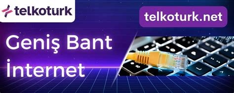 Geniş Bant İnternet: Hızlı ve Güvenilir Bağlantı Çözümleri