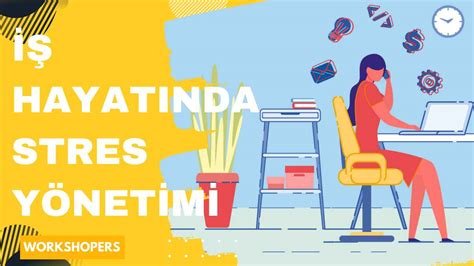 İş Hayatında Stres Yönetimi ve Motivasyon Artırma Teknikleri