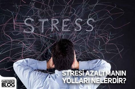 Mindfulness Teknikleriyle Stresi Azaltmanın Yolları